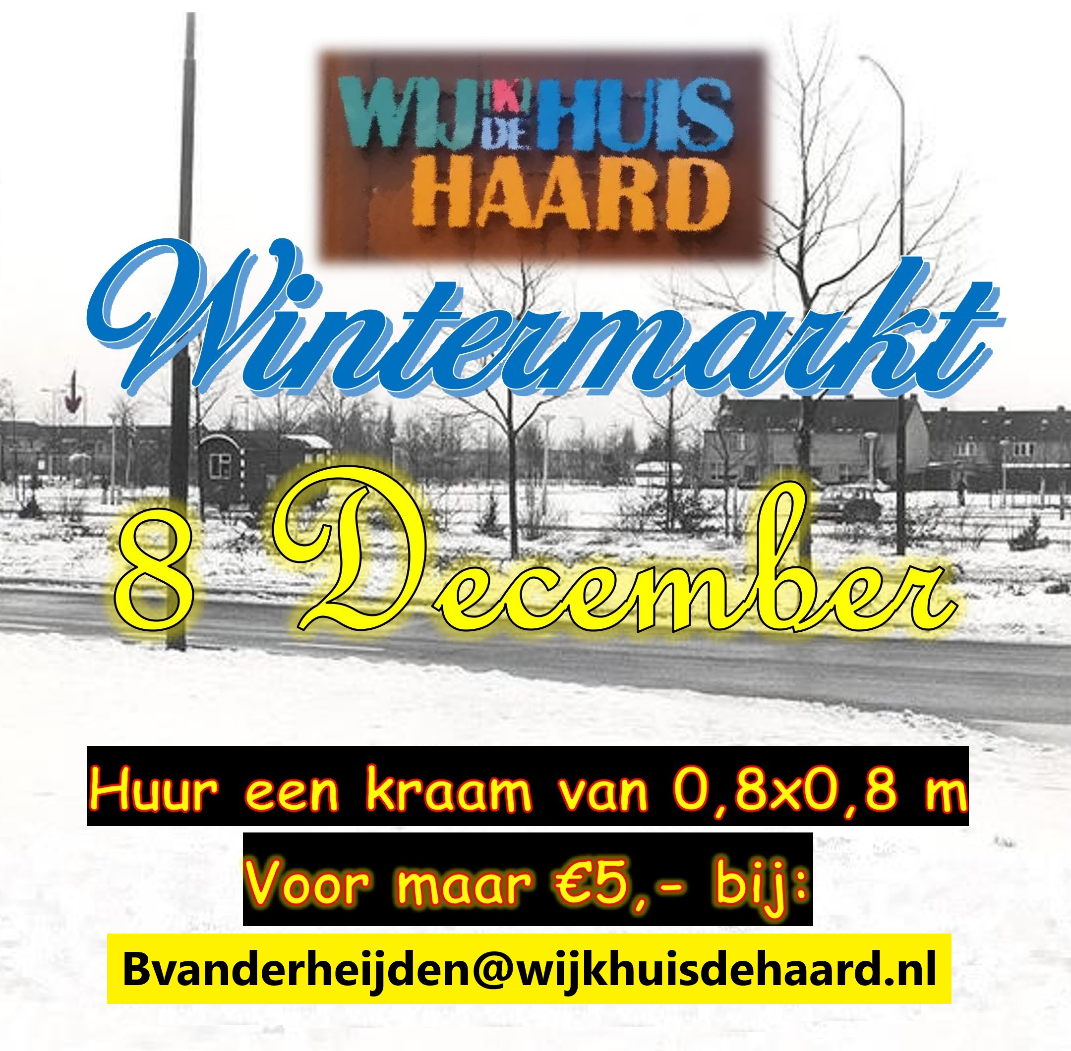 Huur een kraam voor de Wintermarkt op 8 december 2024 in Wijkhuis de Haard Oss